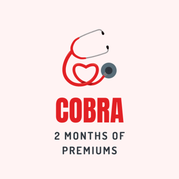 Fund A Need: 2 Months Cobra Premiums
